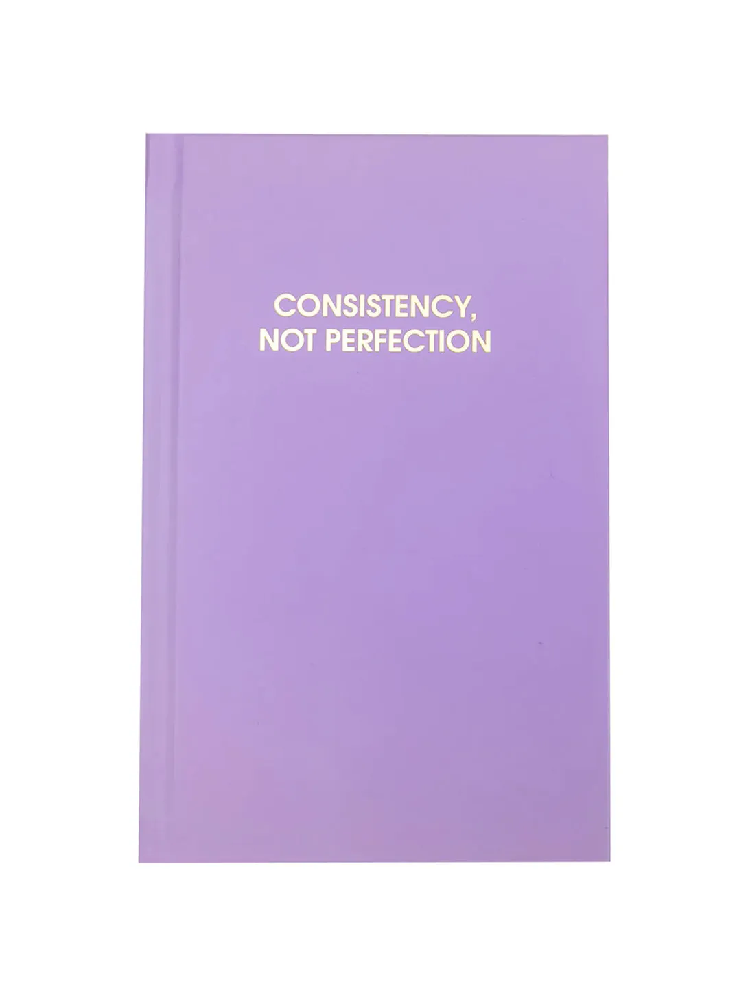 Consistency Not Perfection Journal